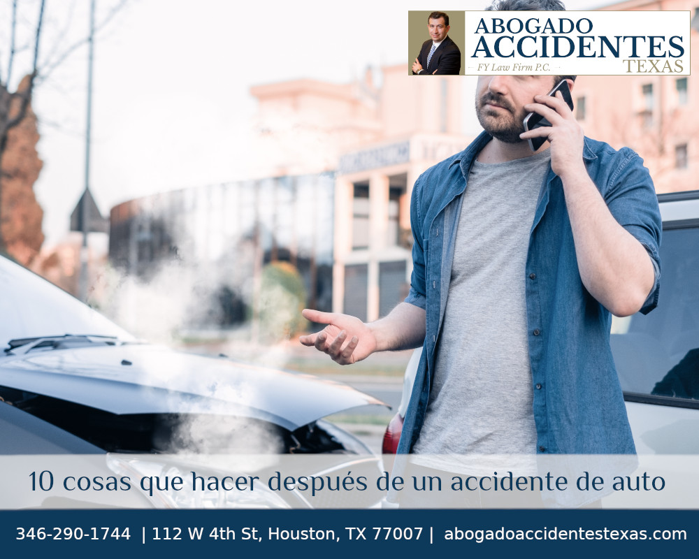 Abogado De Accidentes Texas 10 Cosas Que Hacer Después De Un Accidente De Auto